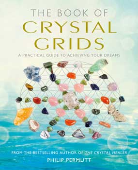 Book of Crystal Grids by Philip Permutt Book of Crystal Grids by Philip Permutt